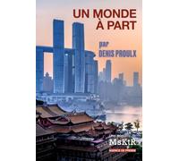 Un monde à part: Une enquête de l'agence de presse MsKtR