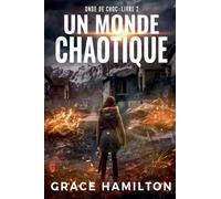 Un monde chaotique: 2