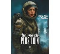 Un monde plus loin
