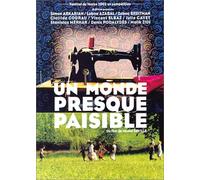 Un monde presque paisible