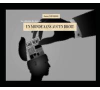 Un Monde Sans Aucun Droit