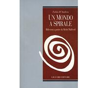 Un mondo a spirale. Riflessioni a partire da Michel Maffesoli