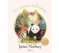 9788817195782 James Norbury Un mondo bellissimo Chiara Carminati