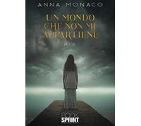 Un mondo che non mi appartiene