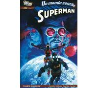 Un mondo contro Superman. Superman