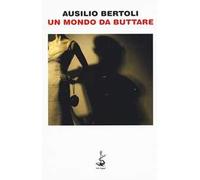 Un mondo da buttare
