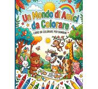 Un Mondo di Amici da Colorare