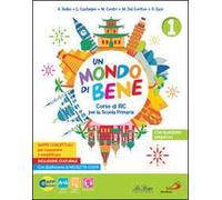 Un mondo di bene. Per la Scuola elementare. Con e-book. Con espansione online. Vol. 1-2-3