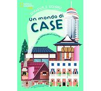 Un mondo di case. Solleva e scopri. Con 48 sorprendenti alette. Ediz. a colori