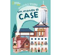 Un mondo di case. Solleva e scopri. Con 48 sorprendenti alette. Ediz. a colori