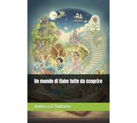 Un mondo di fiabe tutte da scoprire