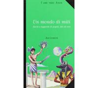 Un mondo di miti