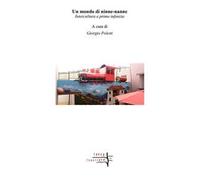 Un mondo di ninne-nanne. Intercultura e prima infanzia