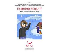 Libri Un Mondo Di Nuvole Iv A Cura Di M. Intorcia, I. De' Lutti, L. Stretti, R.