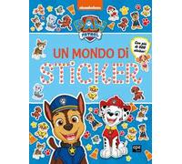 Un mondo di sticker. Paw Patrol. Ediz. a colori
