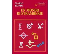 Un mondo di stramberie