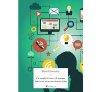 Un mondo di tutti e di nessuno. Pirati, rischi e reti nel nuovo disordine globale