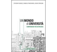 Un mondo di università. Comprendere per districarsi