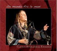 Un Mondo Fra Le Mani - Claudia Bombardella (Audio cd)