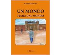 Un mondo fuori dal mondo