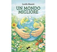 Un mondo migliore