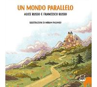 Un mondo parallelo