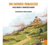 Un mondo parallelo - 2026 - NeP edizioni