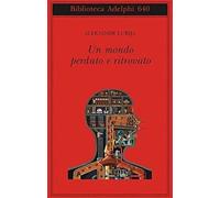 Un mondo perduto e ritrovato