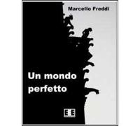 Un mondo perfetto
