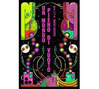 Un mondo pieno di vuoto