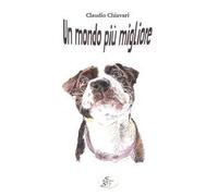 Un mondo più migliore. Ediz. integrale