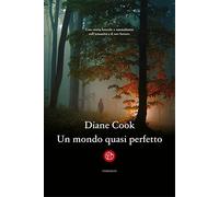 Un mondo quasi perfetto