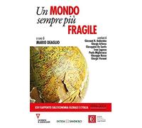 Un mondo sempre più fragile. XXV rapporto sull'economia globale e l'Italia (1996-2021)