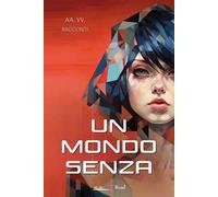 Un mondo senza