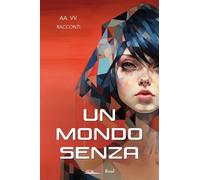 Un mondo senza