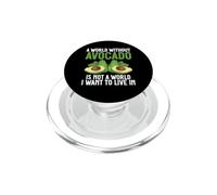 Un mondo senza avocado non è un mondo in cui voglio vivere PopSockets PopGrip per MagSafe