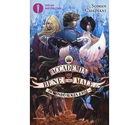 Un mondo senza eroi. L'Accademia del Bene e del Male. Vol. 2