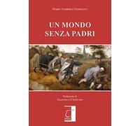 UN MONDO SENZA PADRI