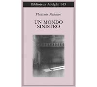 Un mondo sinistro - Nabokov Vladimir