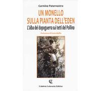 Un monello sulla pianta dell'eden. L'alba del dopoguerra sui tetti del Pollino