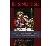 Un Monje Benedictino In Sinu Jesu (Tascabile)