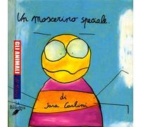 Un moscerino speciale