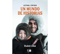 Un mundo de historias/ A World of Stories