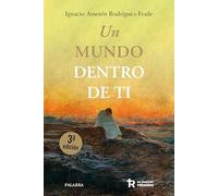 Un mundo dentro de ti