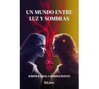 Un mundo entre luz y sombras