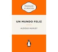 Un mundo feliz: Ediciones icónicas