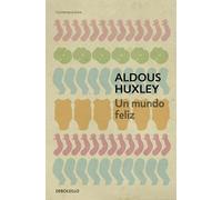 Un mundo feliz [Lingua spagnola]