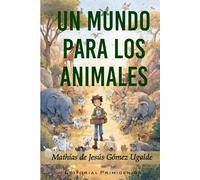 Un mundo para los animales