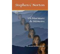 Un Murmure de Mémoire: Un Roman de l'Univers AIC