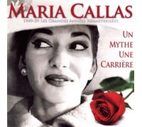 Audio Cd Maria Callas - Un Mythe Une Carriere (2 Cd)